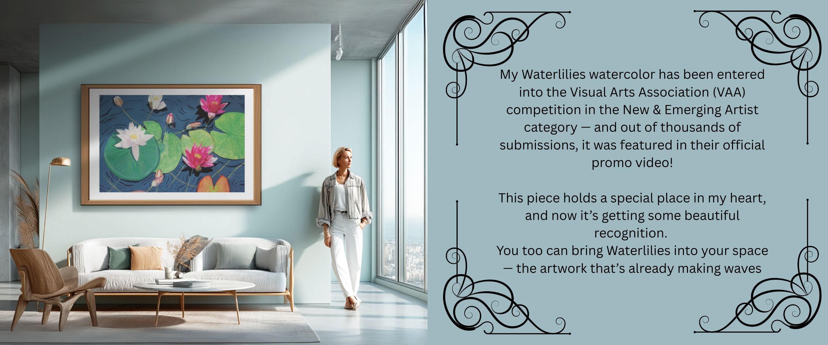 Woman standing in a modern living room with a watercolor painting of waterlilies displayed on the wall.